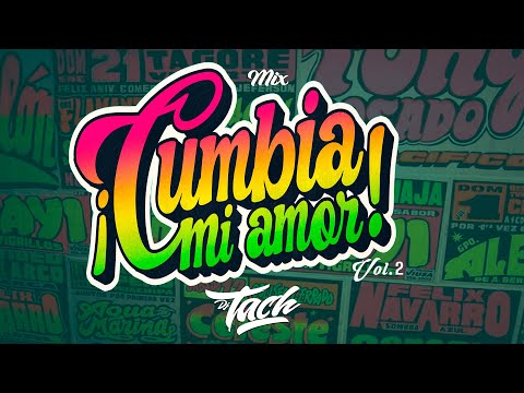 Dj Tach - Mix Cumbia con Amor Vol.2