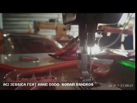 ACI JESSICA FEAT KANG DODO SORABI BANDROS