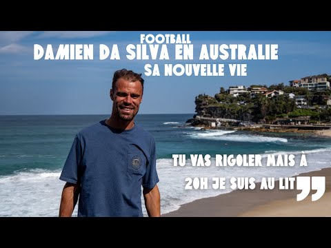 DE LA LIGUE 1 A L'AUSTRALIE : LA VIE DE DAMIEN DA SILVA