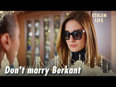Don't marry Berkant - Stolen Life | Short Scenes
