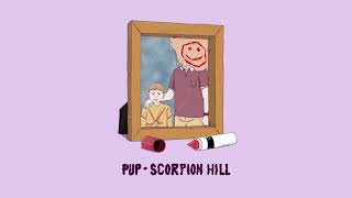 PUP - Scorpion Hill (Audio)