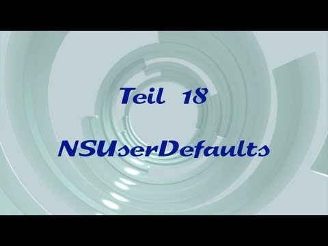iOS-Programmierung für Einsteiger - 18 - NSUserDefaults  (Xcode, iPhone, iPad, Objective-C)