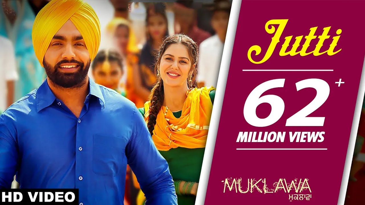 Jutti Lyrics  | Muklawa | Ammy Virk | Ammy Virk | Gurmeet Singh