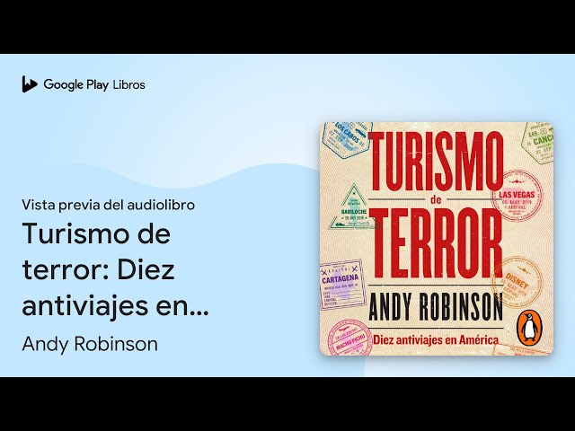 Vídeo relacionado con Turismo de terror: Diez antiviajes en América