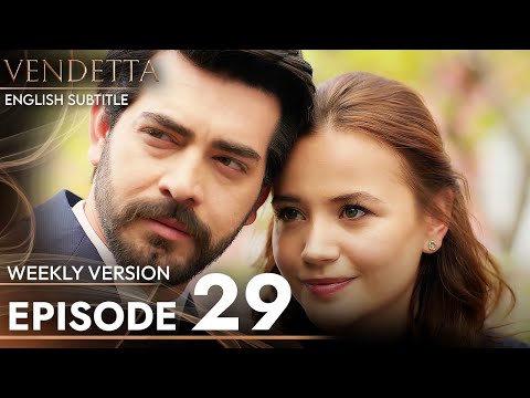 Vendetta - Episode 29 Long Version | English Subtitled (Kan Cicekleri)
