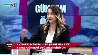 Gündem Özel - Salih Hızlı - Ak Parti Manisa İl Başkanı Ülke ve Yerel G