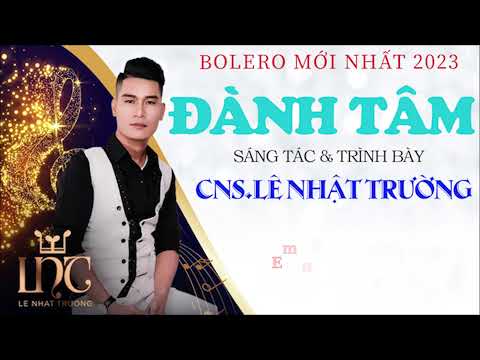 Đành tâm - Lê Nhật Trường
