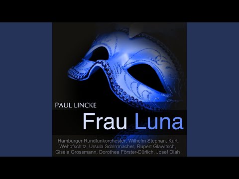 Frau Luna: Ouvertüre