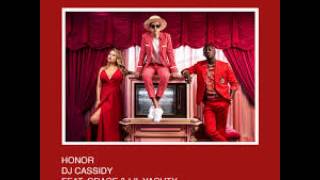 DJ Cassidy - Honor ft. Grace Lil Yachty