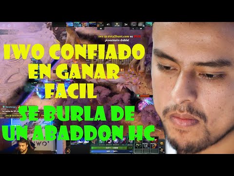 IWO SE BURLA DE UN ABADDON HC DEL OTRO TEAM! PICKEA SPECTRE PARA ASEGURAR EL GAME, PERO