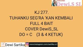 Download lagu Kj 277 Tuhanku Segra Kan Kembali Cover DewiSSL mp3