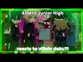 Aldera Junior High Reacts To Villain DEKU MHA BHNA 1 1