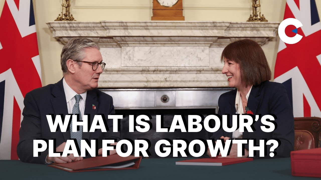 Why Keir Starmer and Rachel Reeves keep talking about growth