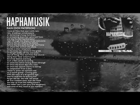 HaphaMusik - Rain (Don Paterson)