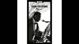 John Coltrane - Lover Come Back to Me