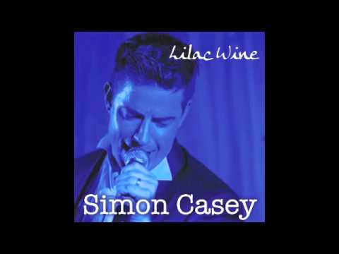 Simon Casey - Lilac Wine