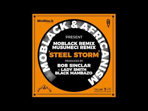 Bob Sinclar Feat. Ladysmith Black Mambazo - Steel Storm (Musumeci Remix)