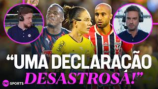 ARBITRAGEM PIOROU JOGO ENTRE RB BRAGANTINO E SÃO PAULO? COMENTARISTAS ANALISAM E ZAGUEIRO SE RETRATA
