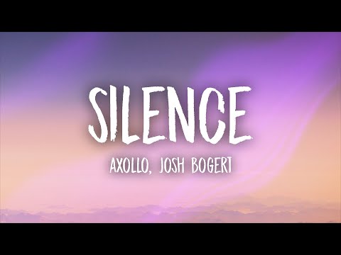 Axollo, Josh Bogert - Silence (Lyrics)