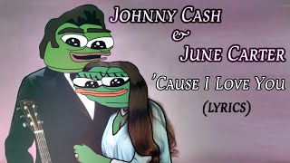 'Cause I Love You | Johnny Cash &amp; June Carter | Apu Apustaja
