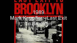 Mark Knopfler   Finale   Last Exit To Brooklyn