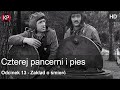 Czterej Pancerni I Pies HD Odcinek 13 Kultowe Seriale Serial Za Darmo Polskie Kino