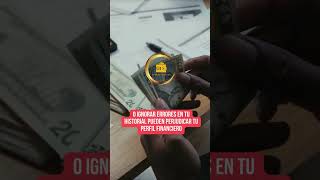 💳⚠️ Un pequeño descuido puede afectar tu récord crediticio