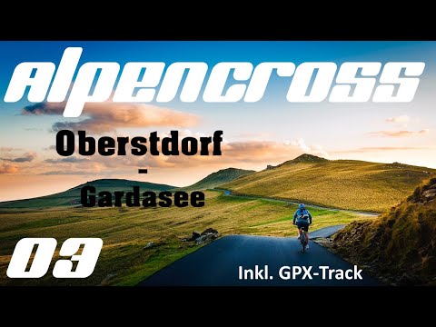 Alpencross MTB || HECKMAIR ROUTE || Oberstdorf - Gardasee || inkl. GPX Datei