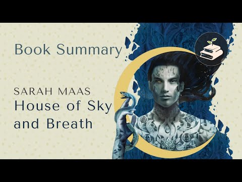 House of Sky and Breath by Sarah J. Maas | Book Summary