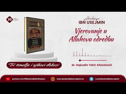 20) Vjerovanje u Allahovu odredbu