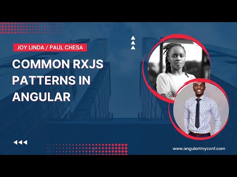 Common RXJS Patterns in Angular | Joy Linda Wawira & Paul Chesa | Angular Tiny Conf 2023