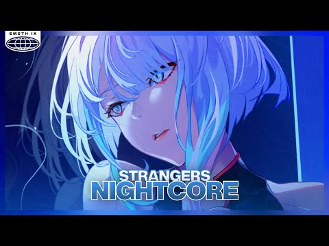 Nightcore - Strangers (Lyrics)