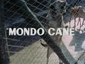 MONDO CANE