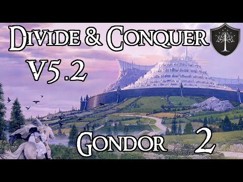 Divide and Conquer v5.2 Beta: Gondor [2] Lôke-Innas Rim