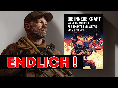 Die innere Kraft: Warrior Mindset für Einsatz & Alltag – das Buch in Kürze