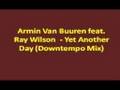 Armin Van Buuren feat. Ray Wilson - Yet Another ...
