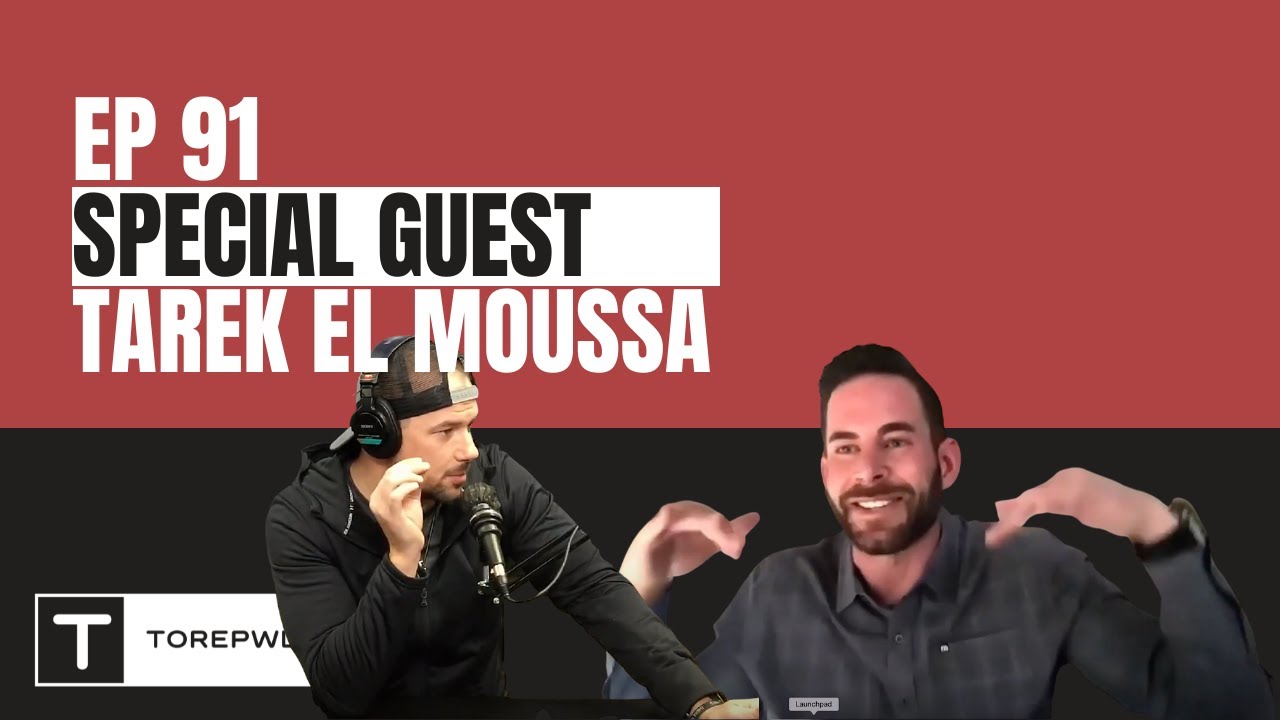 The Only RE Podcast Worth Listening To - Ep 91: HGTV Star Tarek El Moussa