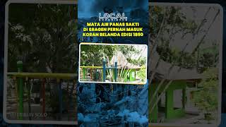 Mata Air 'Sakti' Priyayi Keraton Solo, Sampai Dimuat dalam Majalah Belanda Edisi Tahun 1890