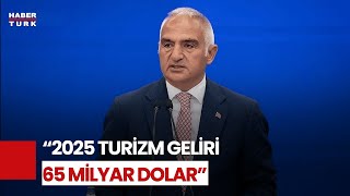Bakan Ersoy Açıkladı... Turizm'de 2025 Yılında Rekor Gelir!