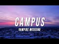 Vampire Weekend - Campus (Lyrics)