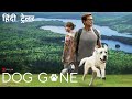 Dog Gone Official Hindi Trailer Netflix Original Film