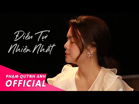 Điều tự nhiên nhất - Phạm Quỳnh Anh