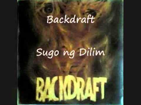 Sugo Ng Dilim - Backdraft