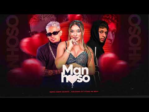 BANDA AMOR SECRETO, BIELZINHO FP E FZIRO NO BEAT - MANHOSO