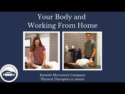 Your Body and Working From Home | Eastside Movement Company Physical Therapists