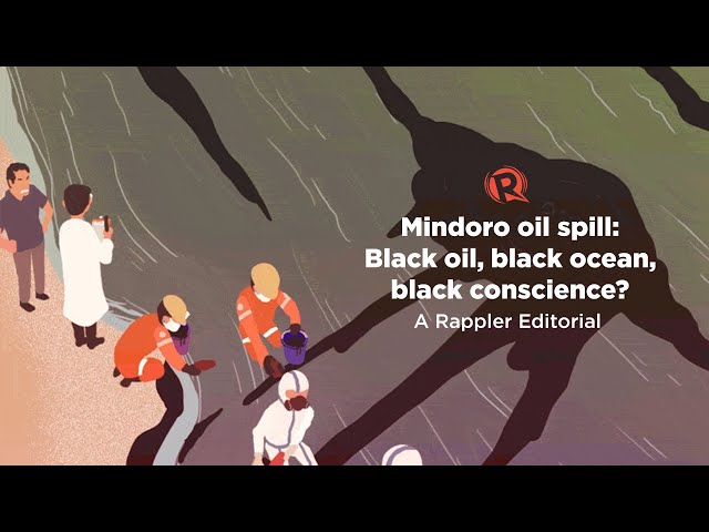 [VIDEO EDITORIAL] Mindoro oil spill: Black oil, black ocean, black conscience?