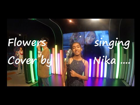 FLOWERS SINGLE COVER SINGING : Namnika (Nika ) ...