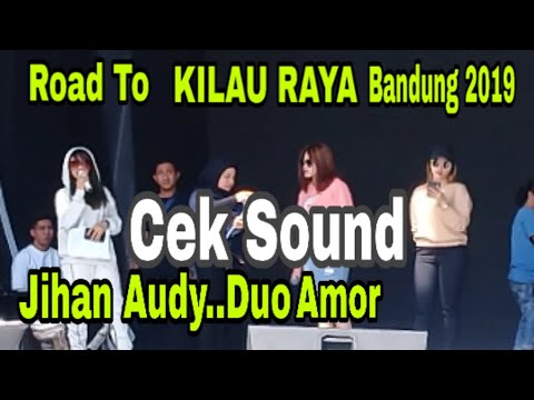 KILAU RAYA #Bandung2019 ~Jihan Audy/Duo Amor~ DI SINI MENUNGGU DI SANA MENANTI
