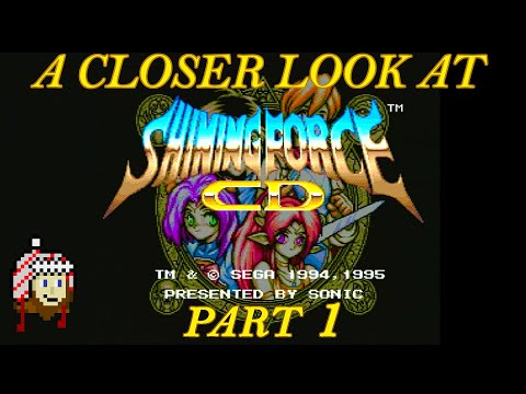 Shining Force CD Review Part 1 (History and Book 1) | Bofner