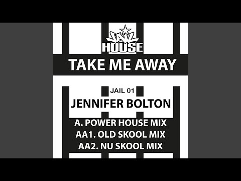 Take Me Away (Old Skool Mix)
